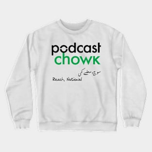 Podcast Chowk Text & Slogan Crewneck Sweatshirt